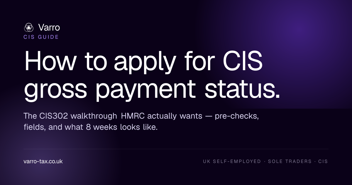 How to Apply for CIS Gross Payment Status (CIS302) 2026 — Varro