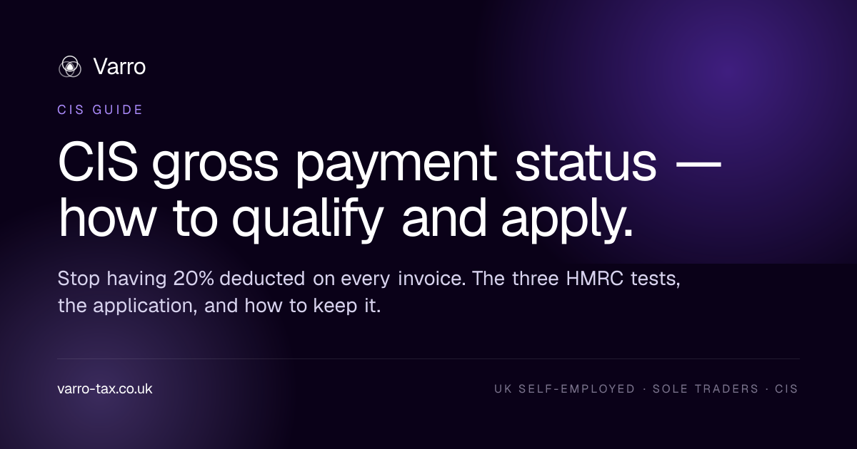 CIS gross payment status: 3 HMRC tests to pass (2026 guide) — Varro